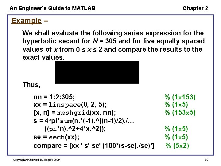 An Engineer’s Guide to MATLAB Chapter 2 Example – We shall evaluate the following An Engineer’s Guide to MATLAB Chapter 2 Example – We shall evaluate the following
