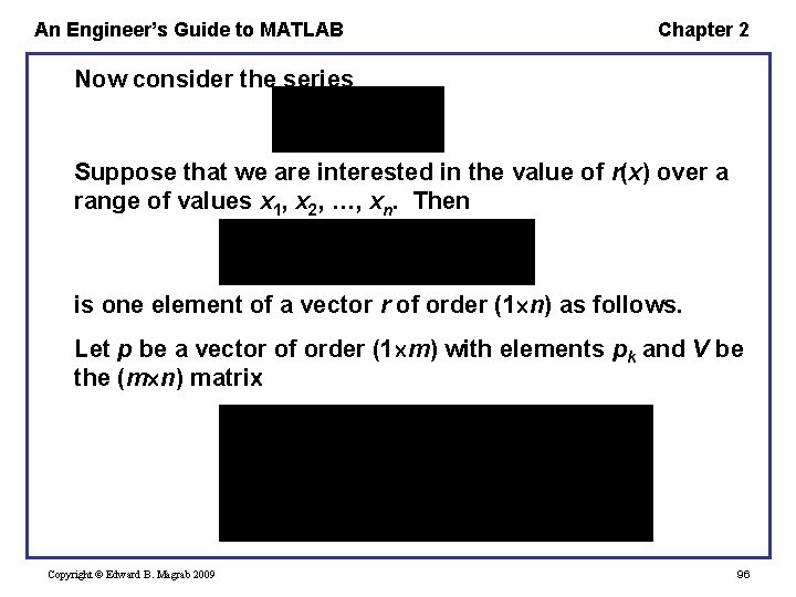 An Engineer’s Guide to MATLAB Chapter 2 Now consider the series Suppose that we An Engineer’s Guide to MATLAB Chapter 2 Now consider the series Suppose that we