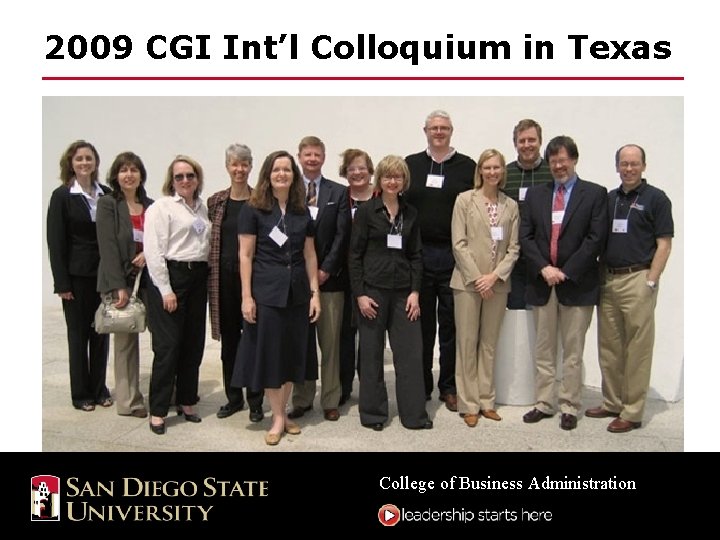 2009 CGI Int’l Colloquium in Texas College of Business Administration 