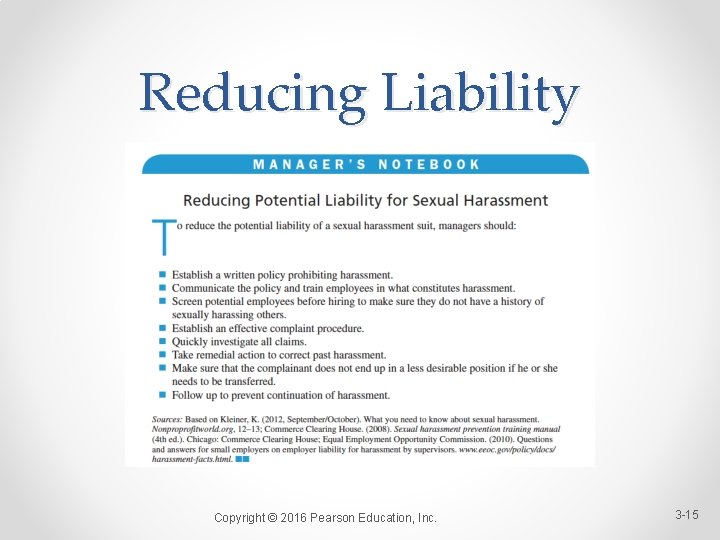 Reducing Liability Copyright © 2016 Pearson Education, Inc. 3 -15 