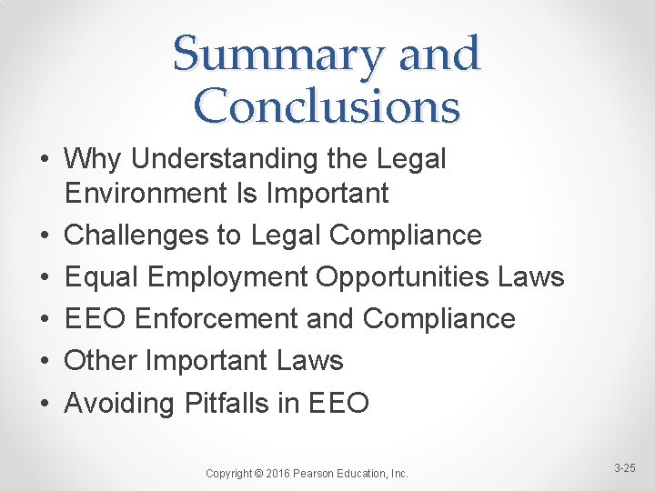 Summary and Conclusions • Why Understanding the Legal Environment Is Important • Challenges to