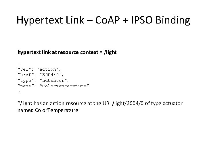 Hypertext Link – Co. AP + IPSO Binding hypertext link at resource context =