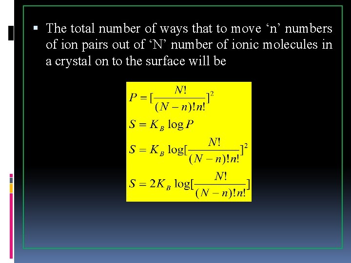  The total number of ways that to move ‘n’ numbers of ion pairs