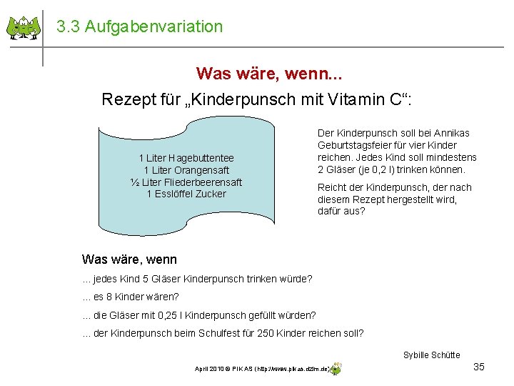 3. 3 Aufgabenvariation Was wäre, wenn. . . Rezept für „Kinderpunsch mit Vitamin C“: