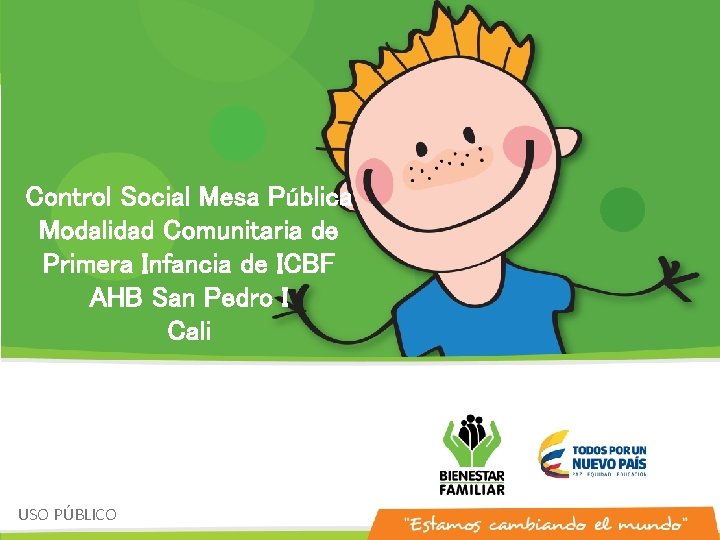 Control Social Mesa Pública Modalidad Comunitaria de Primera Infancia de ICBF AHB San Pedro