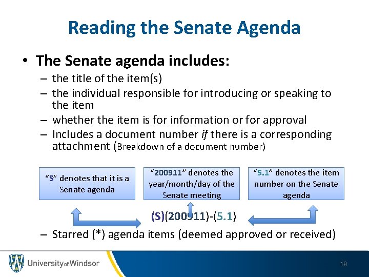 Reading the Senate Agenda • The Senate agenda includes: – the title of the