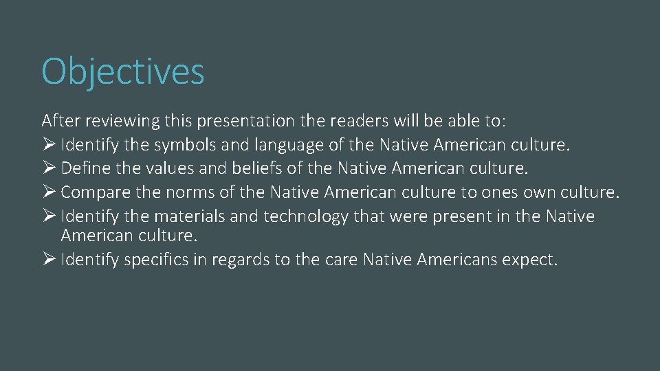 Objectives After reviewing this presentation the readers will be able to: Ø Identify the