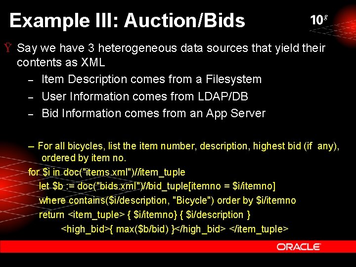 Example III: Auction/Bids Ÿ Say we have 3 heterogeneous data sources that yield their Example III: Auction/Bids Ÿ Say we have 3 heterogeneous data sources that yield their
