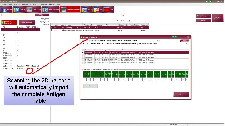 Scanning the 2 D barcode will automatically import the complete Antigen Table 25 