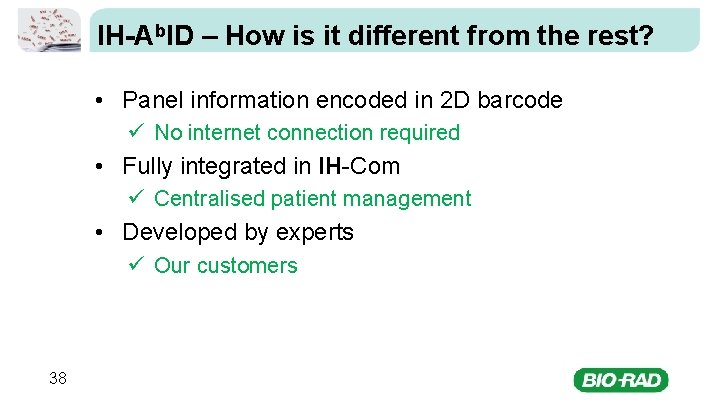 IH-Ab. ID – How is it different from the rest? • Panel information encoded