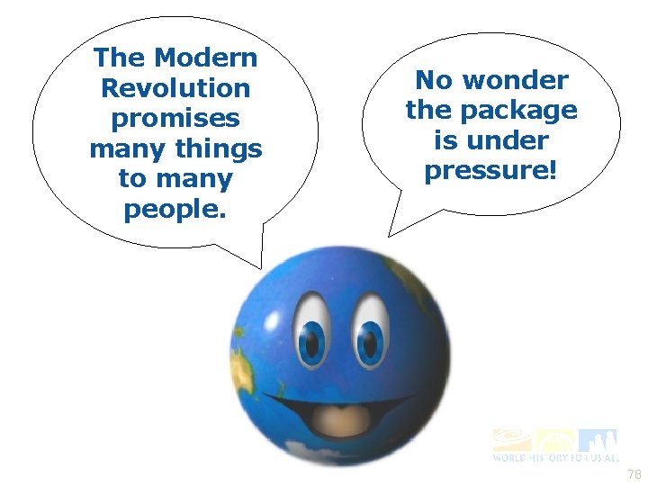 The Modern Revolution promises many things to many people. No wonder the package is