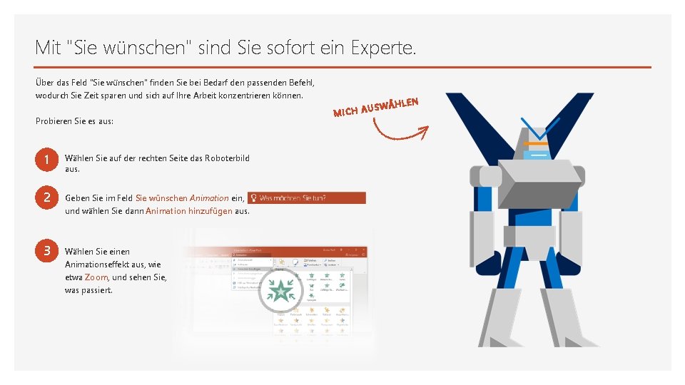 Mit "Sie wünschen" sind Sie sofort ein Experte. Über das Feld "Sie wünschen" finden