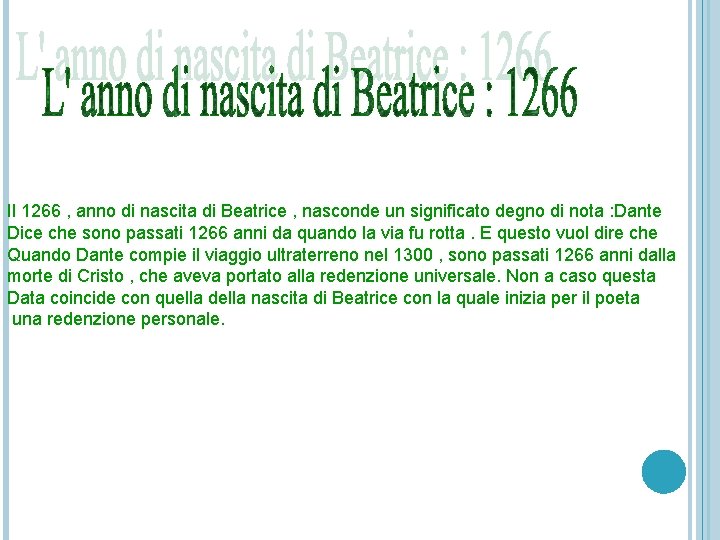 Il 1266 , anno di nascita di Beatrice , nasconde un significato degno di