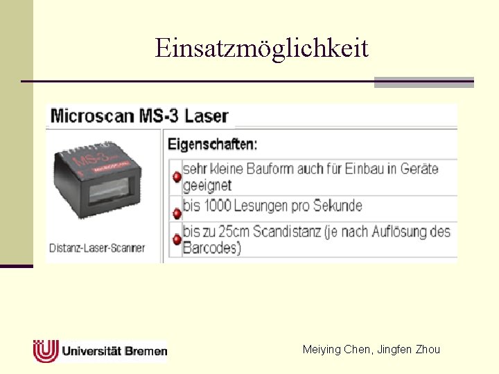 Einsatzmöglichkeit Meiying Chen, Jingfen Zhou 