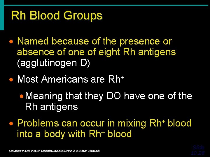Rh Blood Groups · Named because of the presence or absence of one of