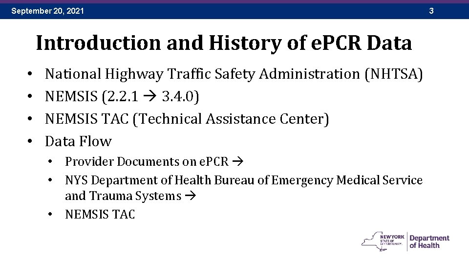 September 20, 2021 Introduction and History of e. PCR Data • • National Highway