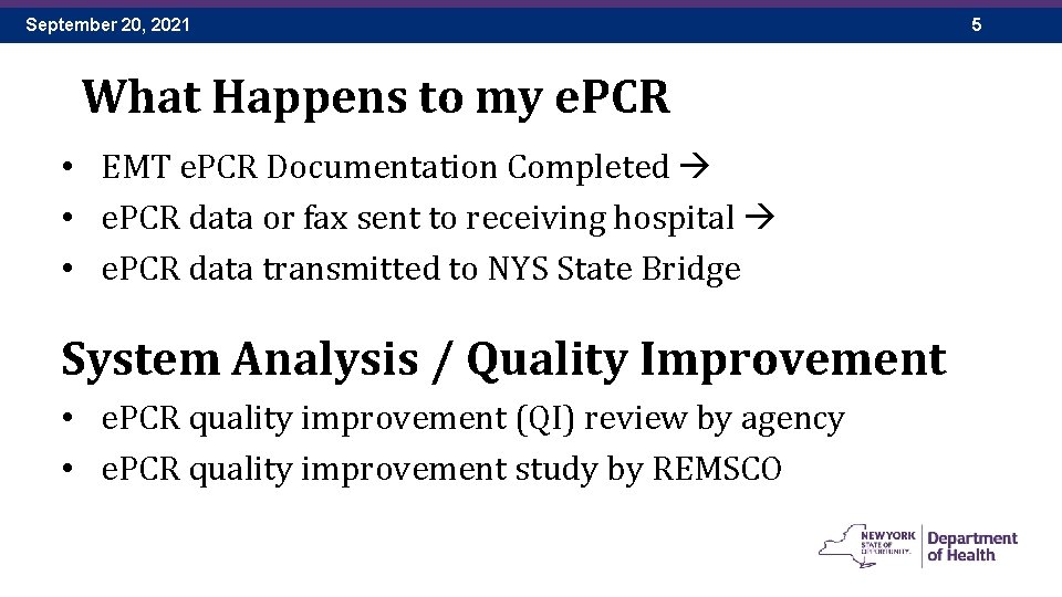 September 20, 2021 What Happens to my e. PCR • EMT e. PCR Documentation