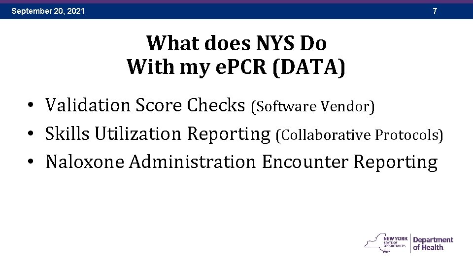 September 20, 2021 7 What does NYS Do With my e. PCR (DATA) •