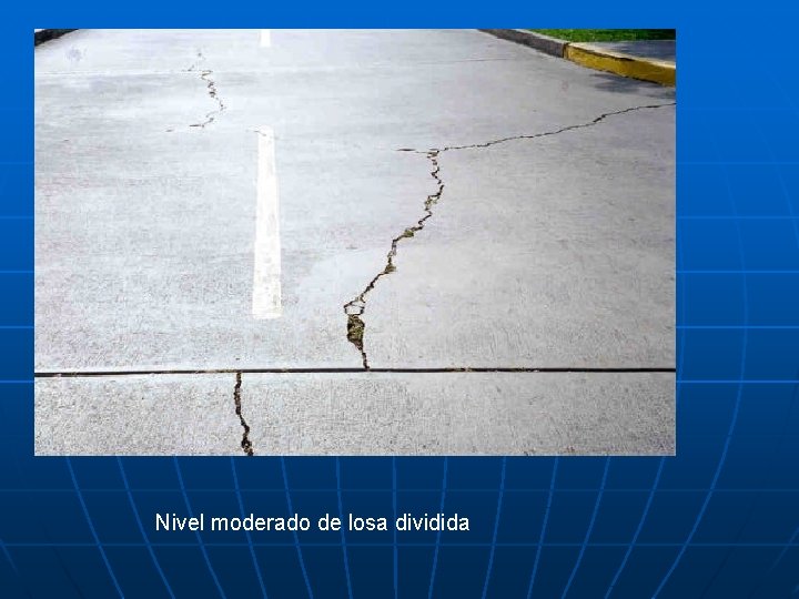 Nivel moderado de losa dividida 