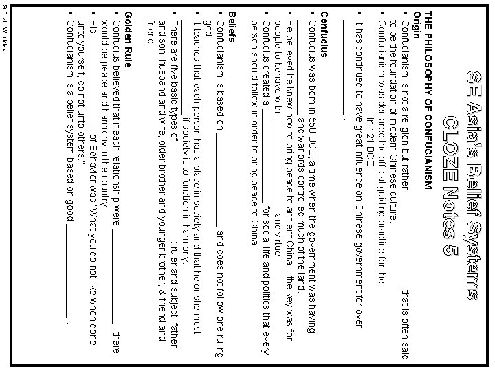 SE Asia’s Belief Systems CLOZE Notes 5 THE PHILOSOPHY OF CONFUCIANISM Origin • Confucianism