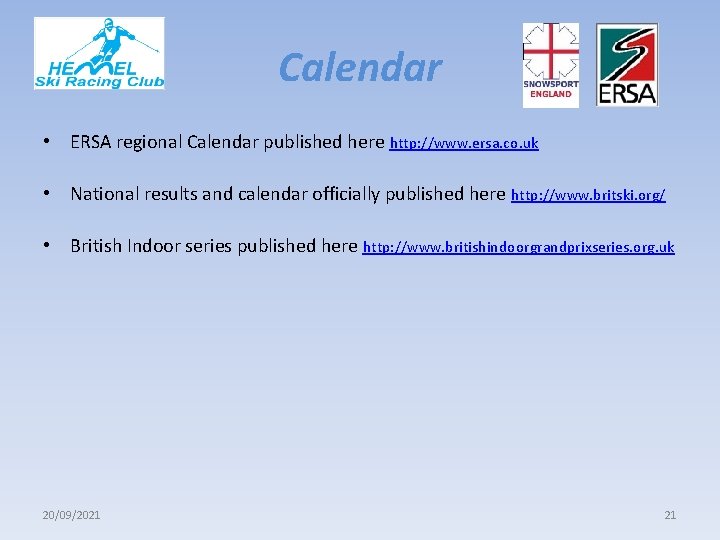 Calendar • ERSA regional Calendar published here http: //www. ersa. co. uk • National