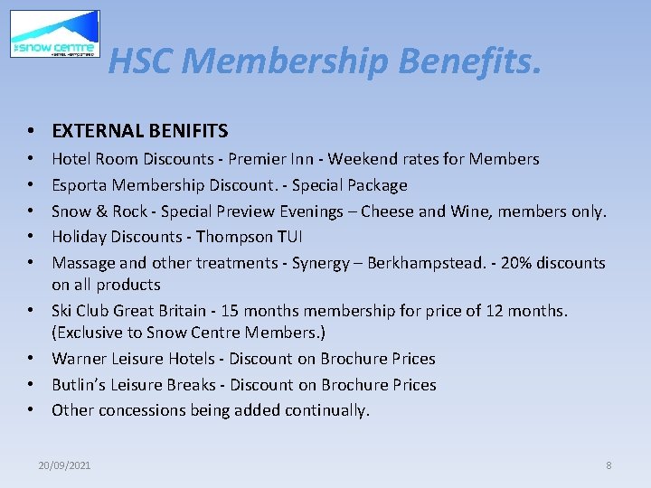 HSC Membership Benefits. • EXTERNAL BENIFITS • • • Hotel Room Discounts - Premier