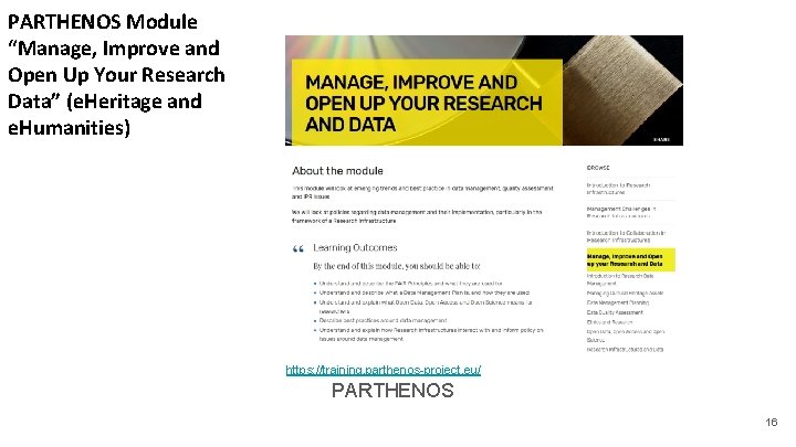 PARTHENOS Module “Manage, Improve and Open Up Your Research Data” (e. Heritage and e.