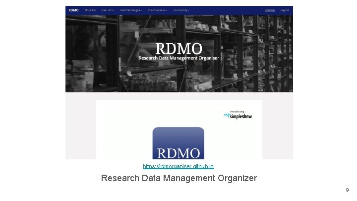 https: //rdmorganiser. github. io Research Data Management Organizer 9 