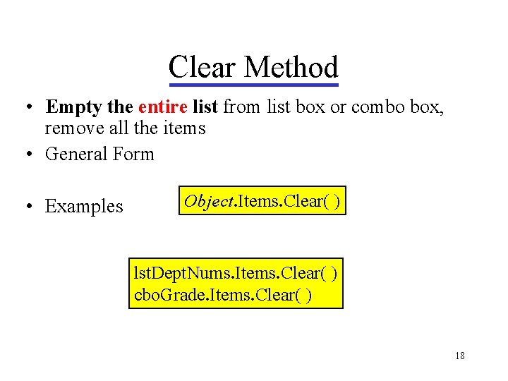 Clear Method • Empty the entire list from list box or combo box, remove Clear Method • Empty the entire list from list box or combo box, remove