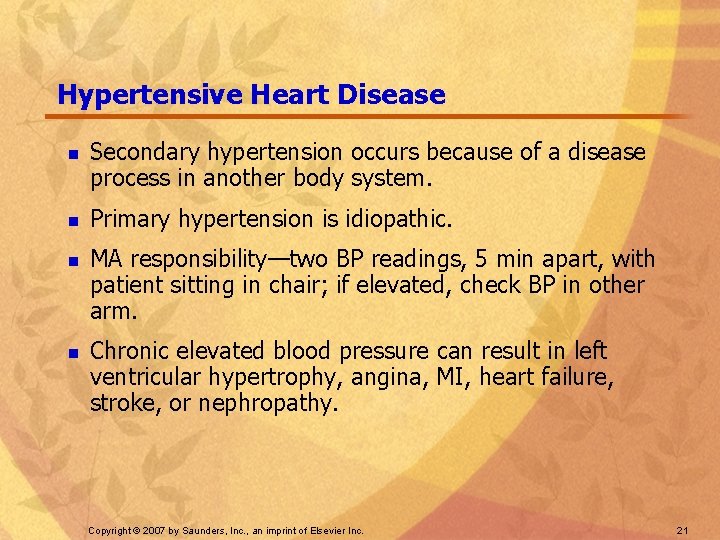 Hypertensive Heart Disease n n Secondary hypertension occurs because of a disease process in