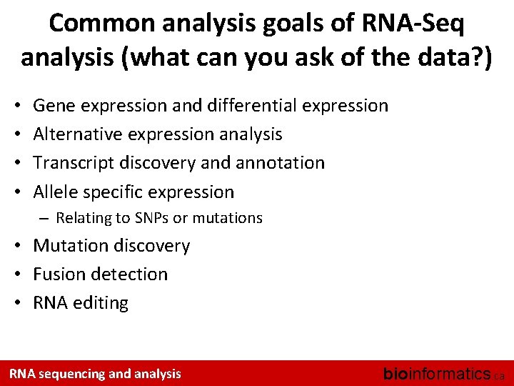 Common analysis goals of RNA-Seq analysis (what can you ask of the data? )