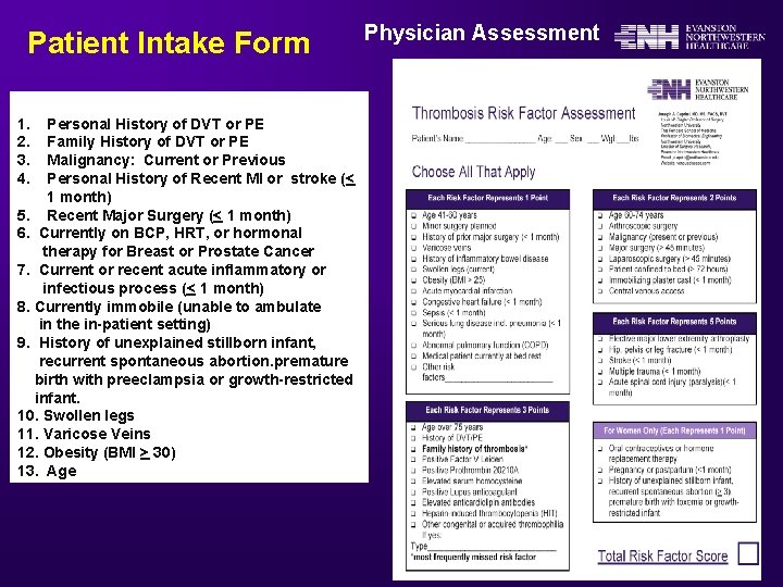Patient Intake Form 1. 2. 3. 4. Personal History of DVT or PE Family