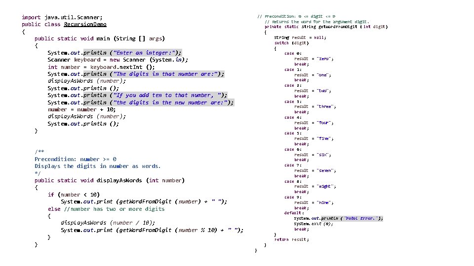 // Precondition: 0 <= digit <= 9 // Returns the word for the argument