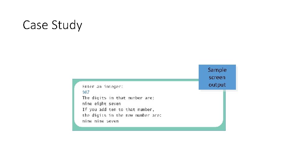 Case Study Sample screen output 