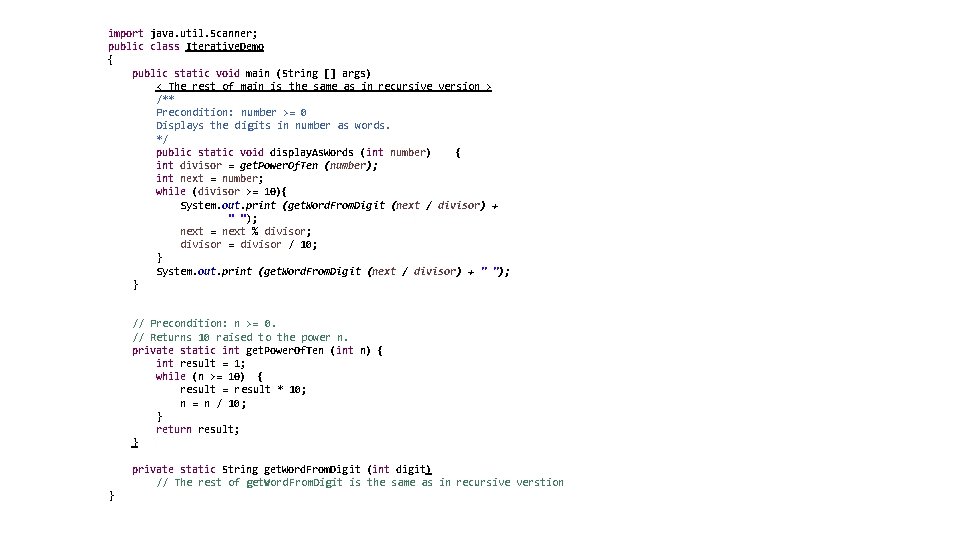 import java. util. Scanner; public class Iterative. Demo { public static void main (String