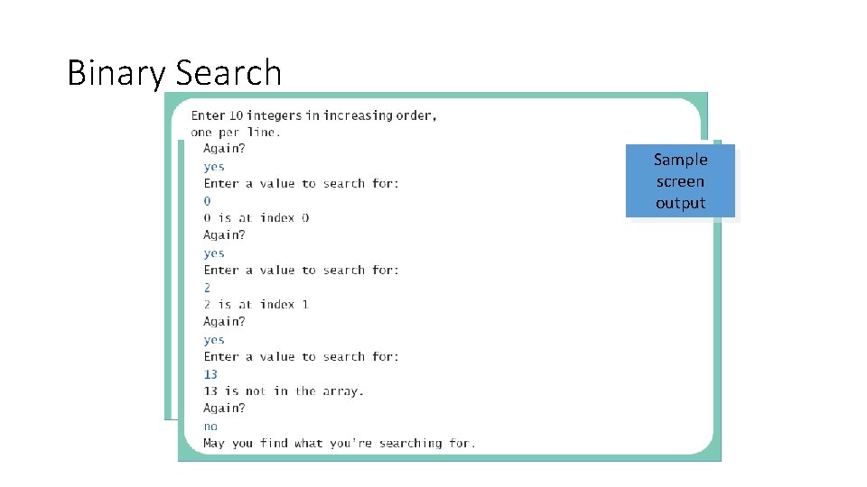 Binary Search Sample screen output 