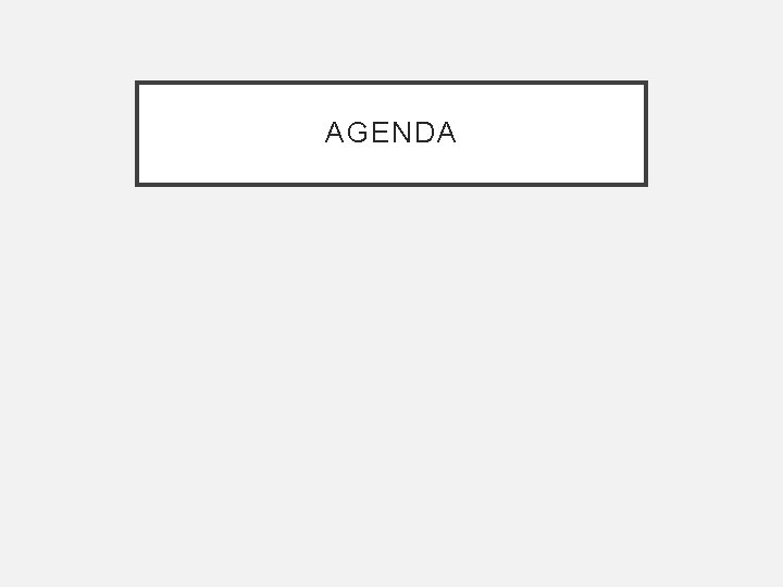 AGENDA 