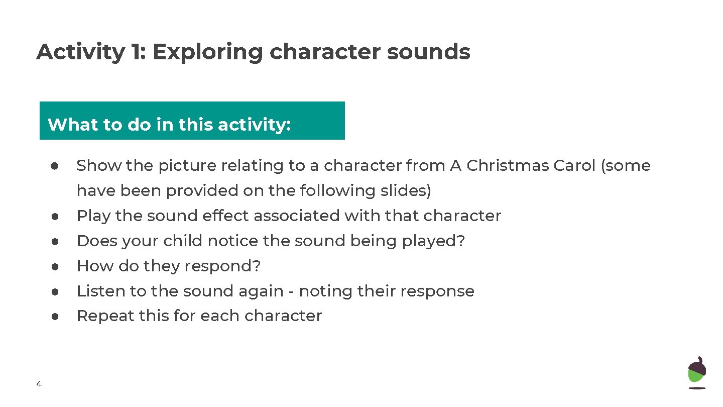 Activity 1: Exploring character sounds What to do in this activity: ● Show the