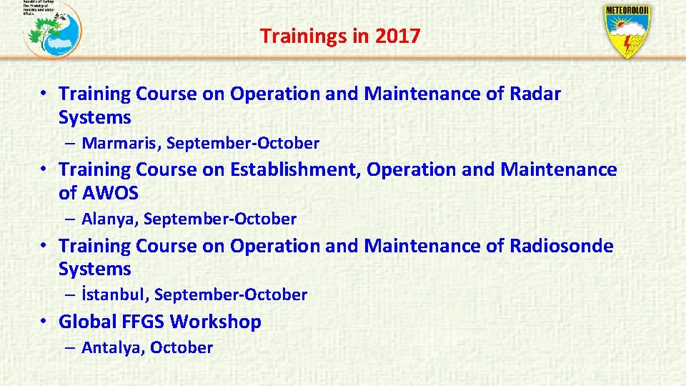 Trainings in 2017 • Training Course on Operation and Maintenance of Radar Systems –
