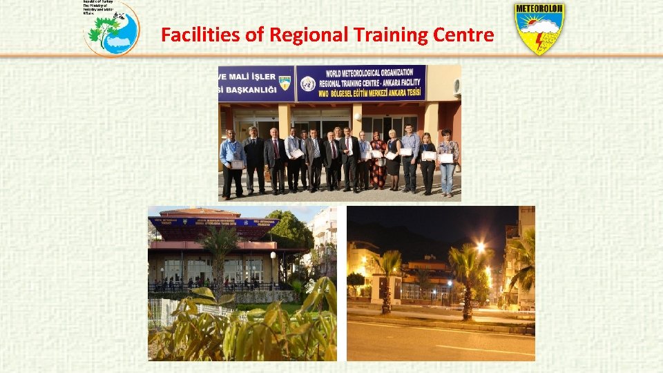 Facilities of Regional Training Centre 