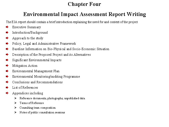 Chapter Four Environmental Impact Assessment Report Writing The EIA report should contain a brief