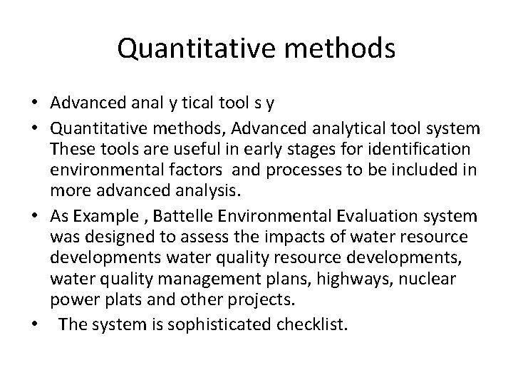 Quantitative methods • Advanced anal y tical tool s y • Quantitative methods, Advanced