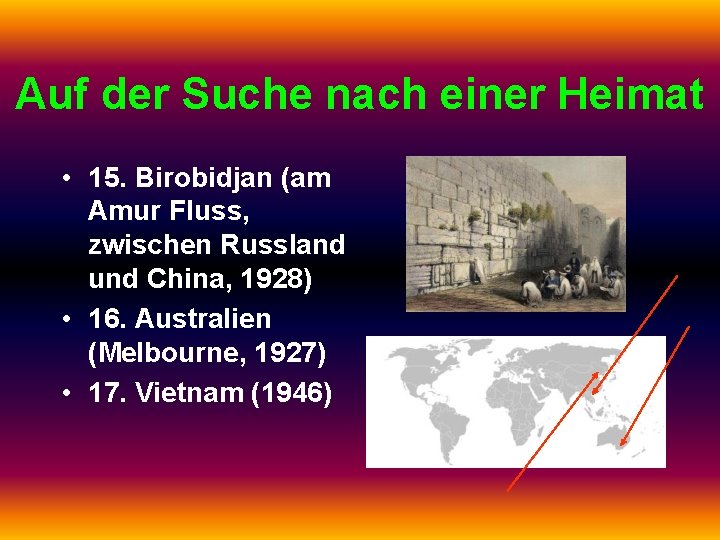 Auf der Suche nach einer Heimat • 15. Birobidjan (am Amur Fluss, zwischen Russland