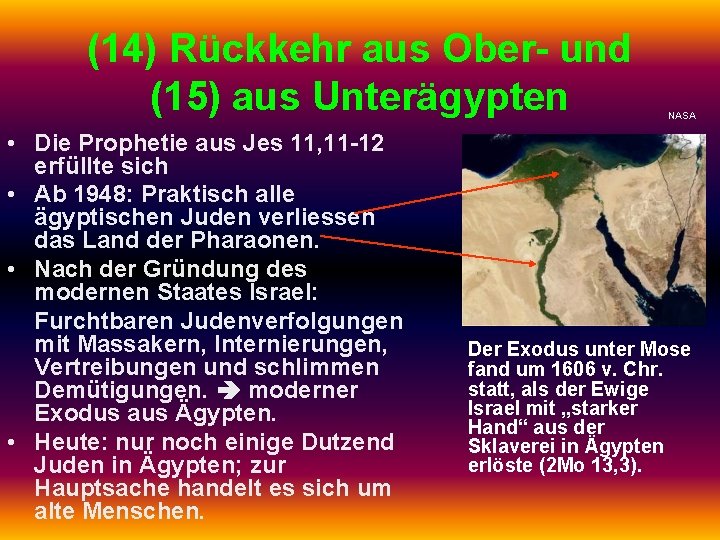 (14) Rückkehr aus Ober- und (15) aus Unterägypten • Die Prophetie aus Jes 11,