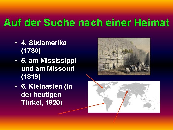 Auf der Suche nach einer Heimat • 4. Südamerika (1730) • 5. am Mississippi