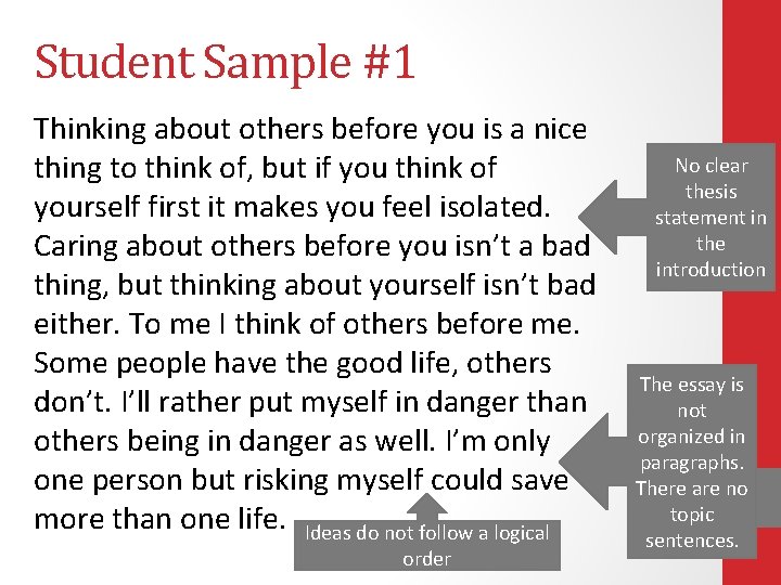 Student Sample #1 Thinking about others before you is a nice thing to think