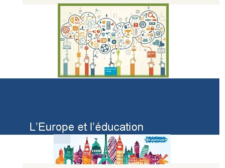L’Europe et l’éducation 
