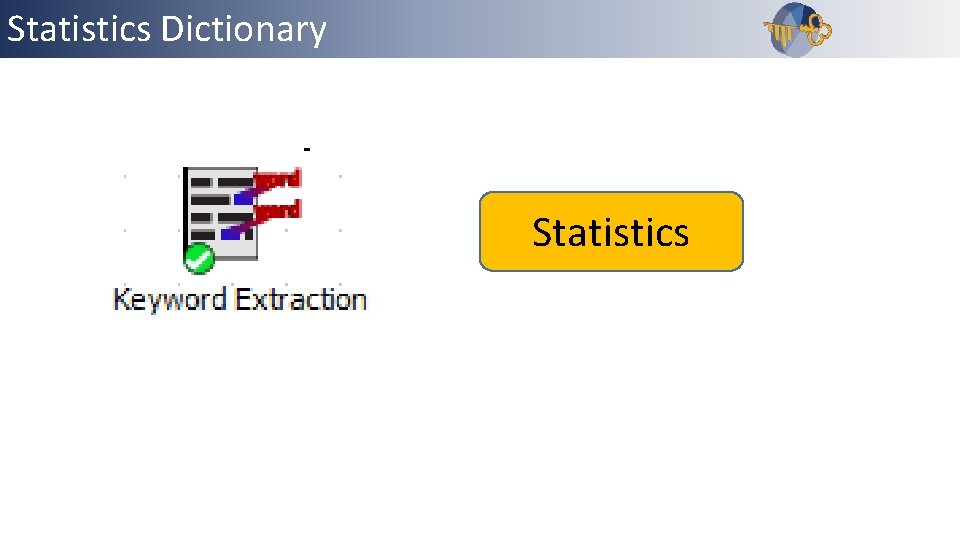 Statistics Dictionary Statistics 