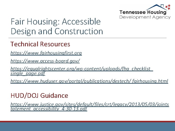 Fair Housing: Accessible Design and Construction Technical Resources https: //www. fairhousingfirst. org https: //www.