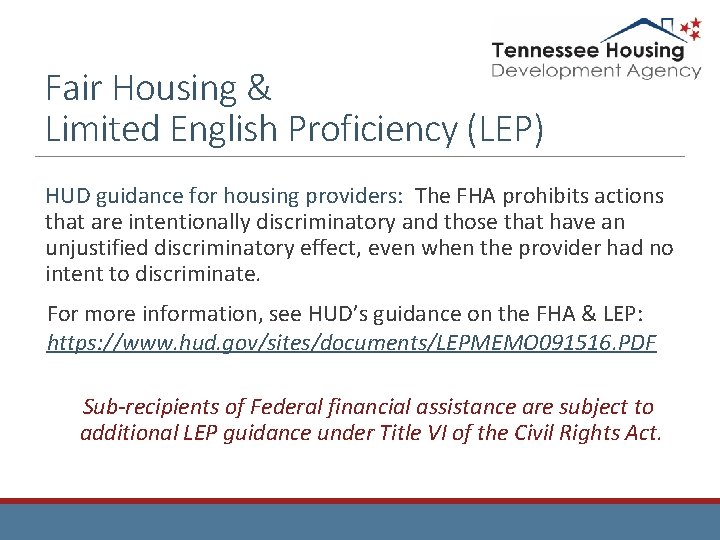 Fair Housing & Limited English Proficiency (LEP) HUD guidance for housing providers: The FHA